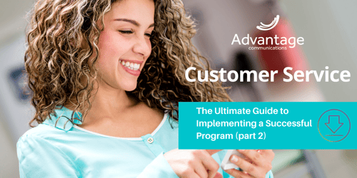 The Ultimate Guide to Implementing a Successful Customer Service Program (Part 2)