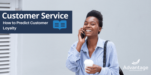How to Predict Customer Loyalty Using Customer Service Metrics